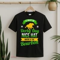 Horse Racing It Must Be Derby Day T-Shirt thumb 2