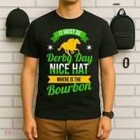 Horse Racing It Must Be Derby Day T-Shirt thumb 6
