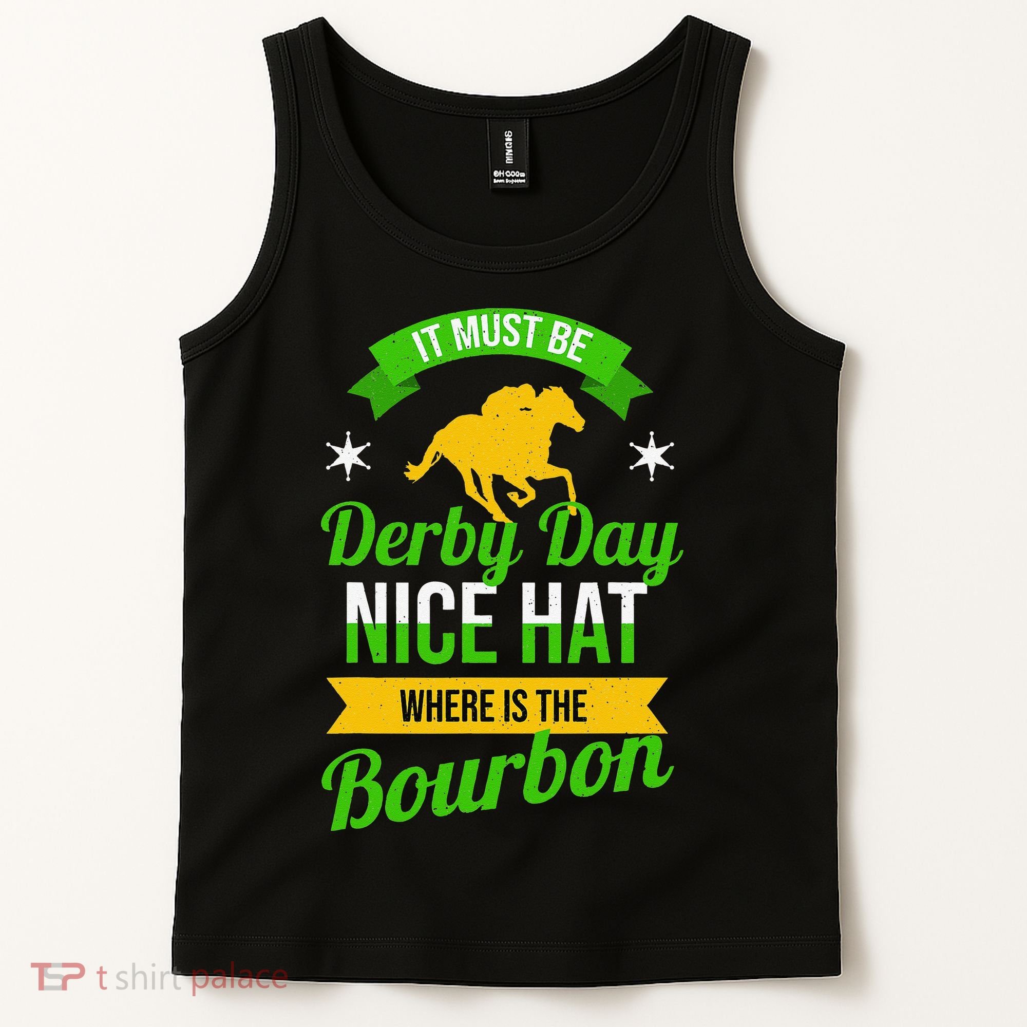 Horse Racing It Must Be Derby Day Tank Top