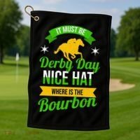 Horse Racing It Must Be Derby Day Golf Towel thumb 1