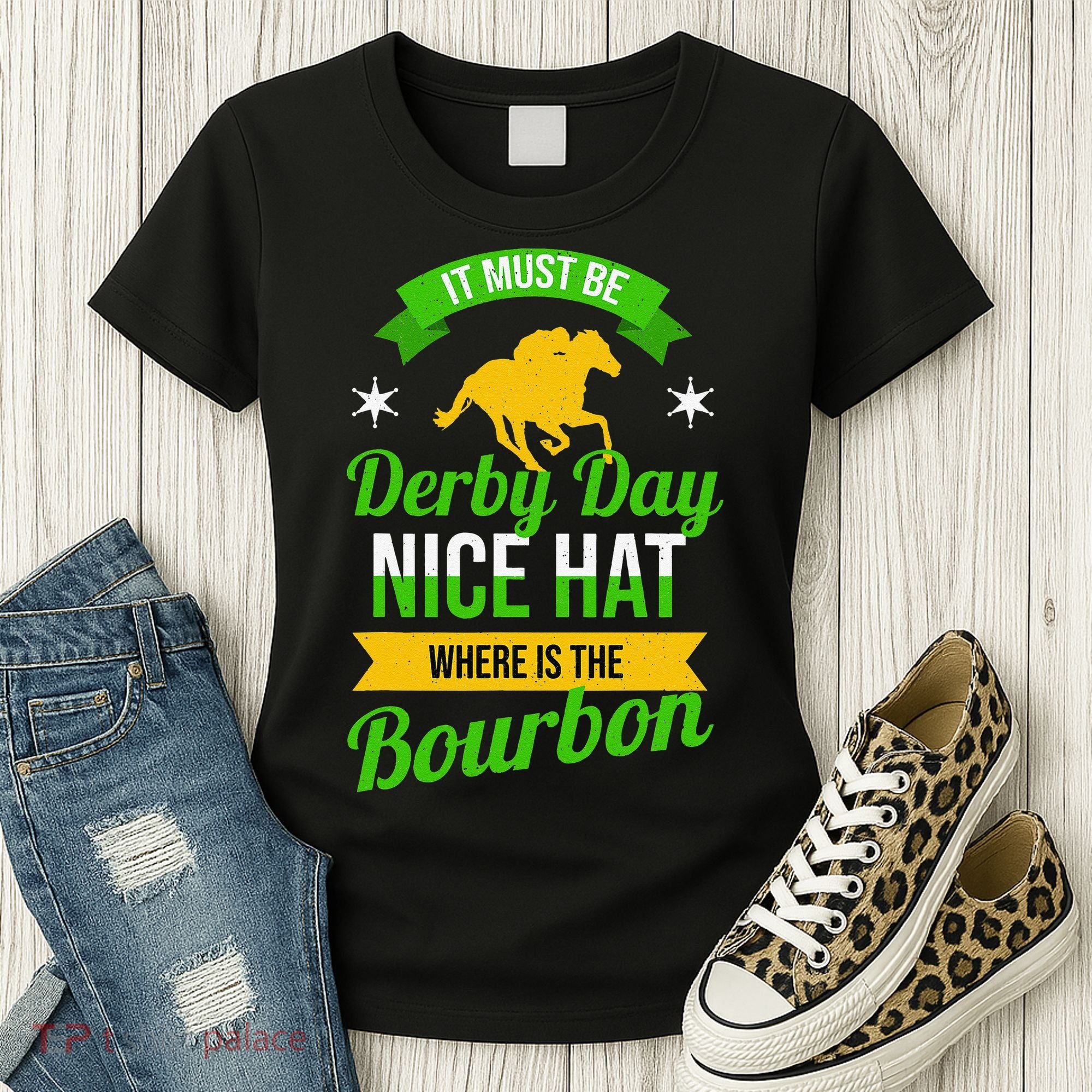 Horse Racing It Must Be Derby Day Women's T-Shirt