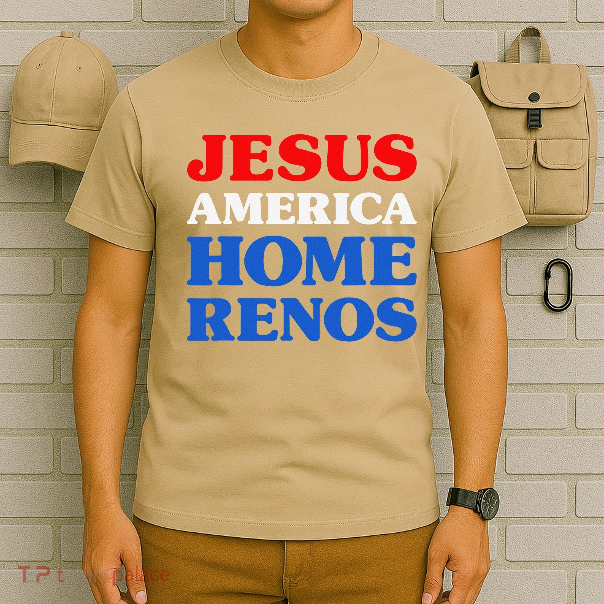 Home Renos I Love Home Renos Jesus And Home Renos T-Shirt