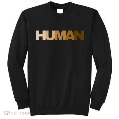 Human Rights Kindness Peace Equality Inclusion Melanin Love Gift Sweatshirt