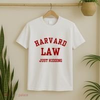 Harva Rd Law Just Kidding T-Shirt thumb 2