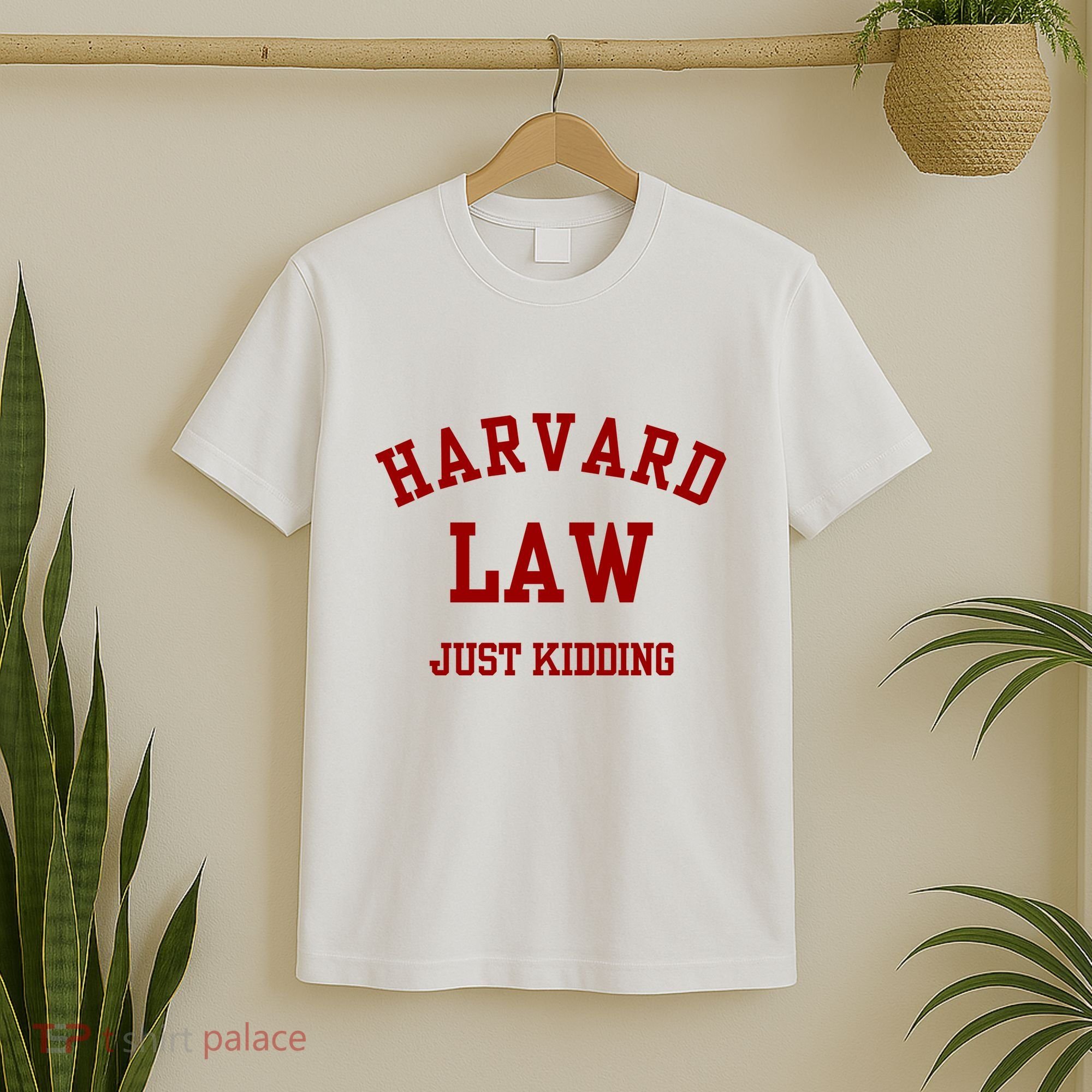 Harva Rd Law Just Kidding T-Shirt
