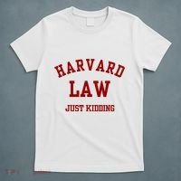 Harva Rd Law Just Kidding T-Shirt thumb 5