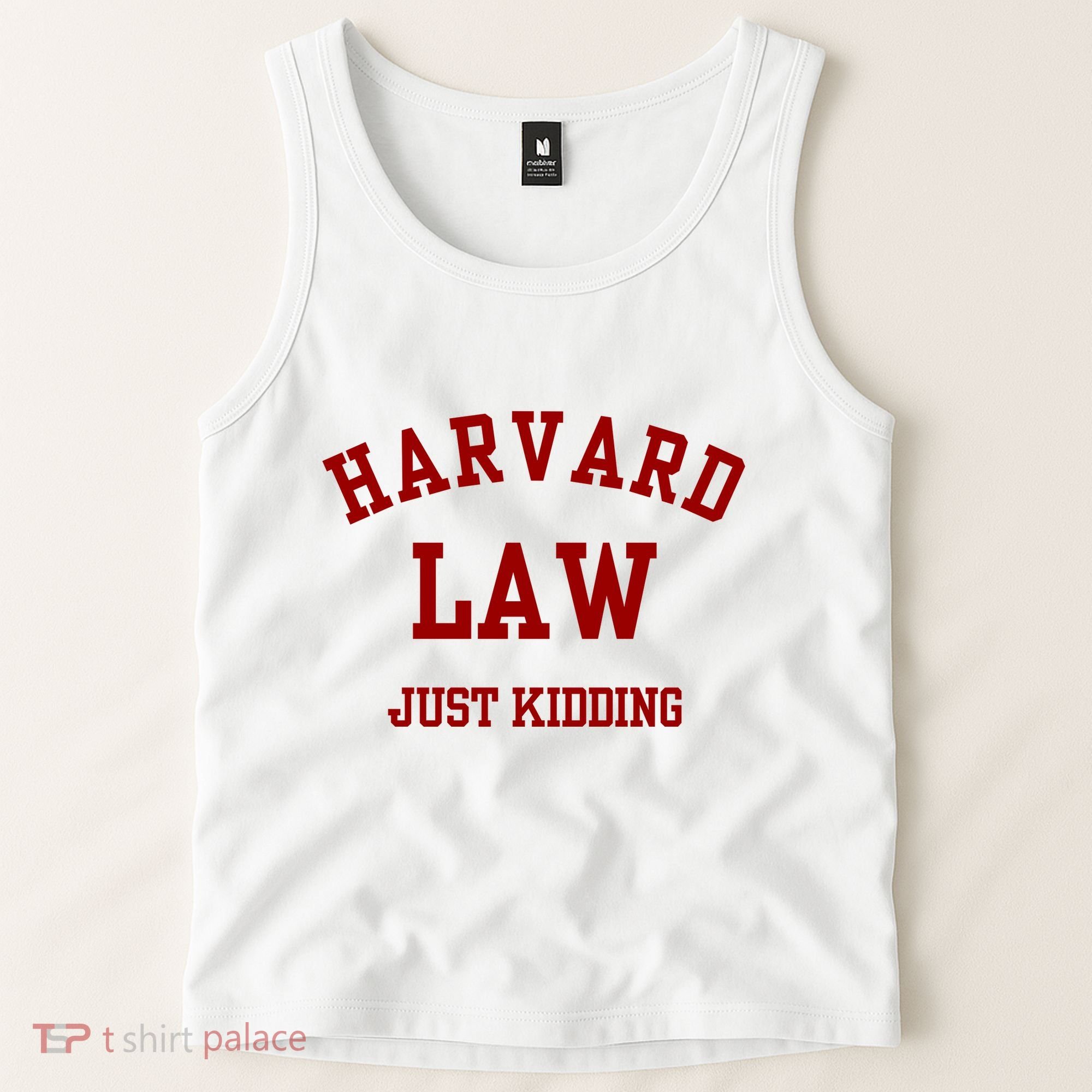 Harva Rd Law Just Kidding Tank Top