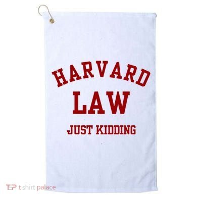 Harva Rd Law Just Kidding Golf Towel