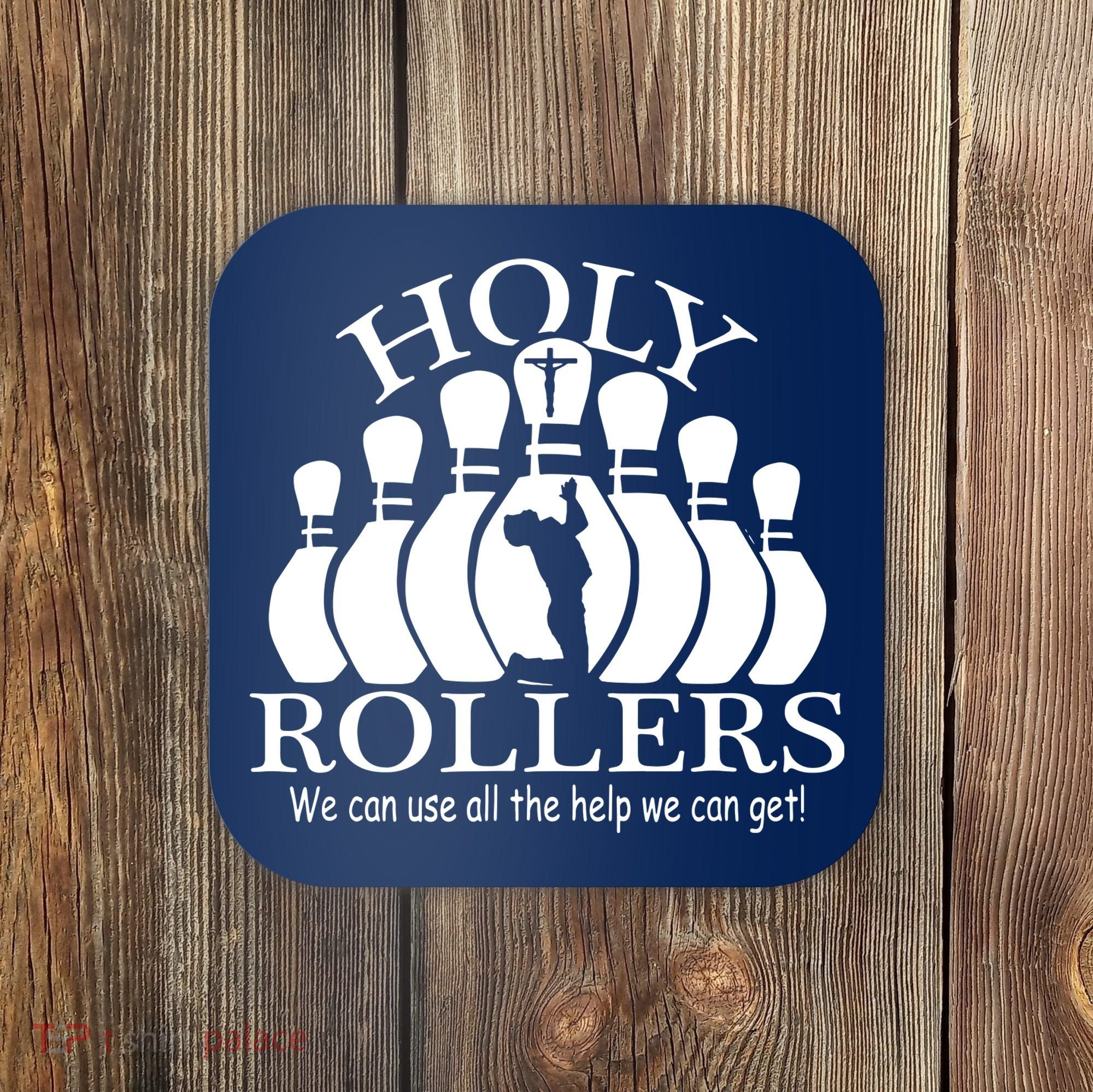 Holy Rollers Matching Bowling Team Coaster