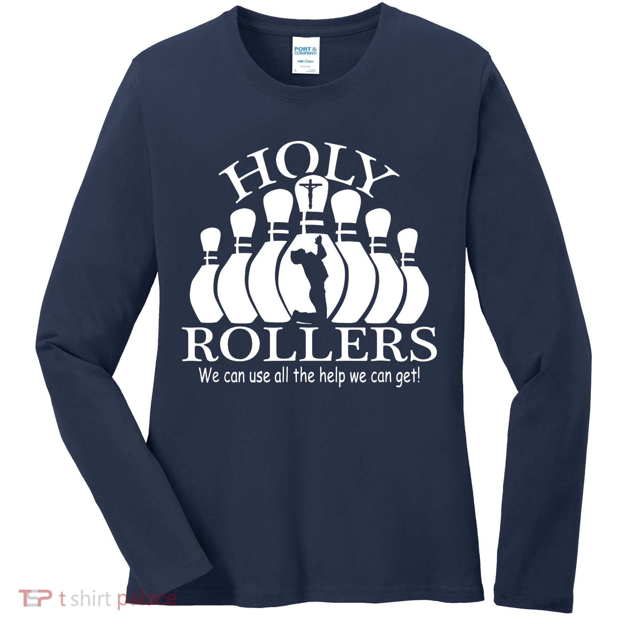 Holy Rollers Matching Bowling Team Women's Long Sleeve Shirt