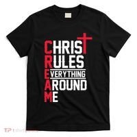 Hiphop Rap Music Cream Christ Rules Everything Around Me T-Shirt thumb 0