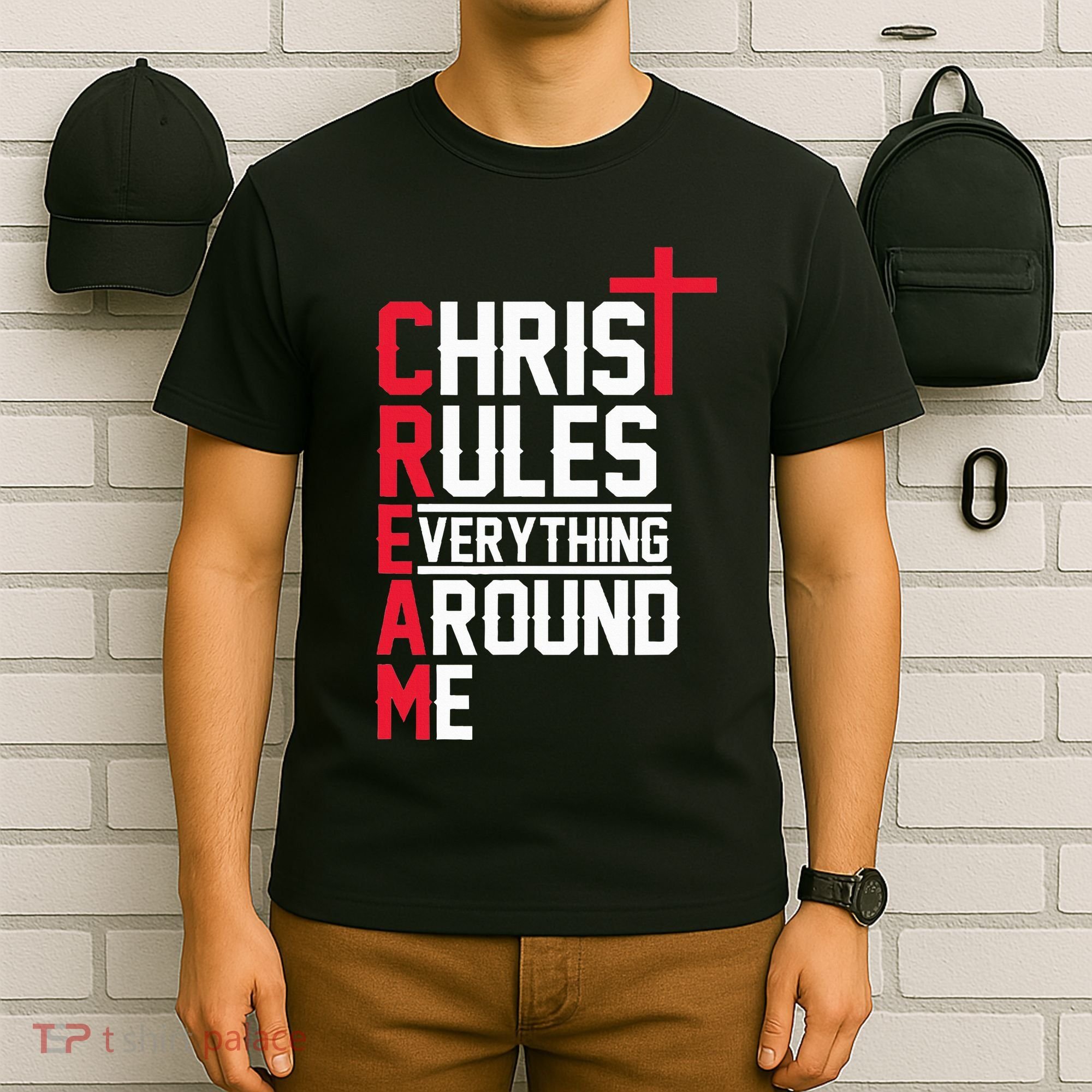 Hiphop Rap Music Cream Christ Rules Everything Around Me T-Shirt