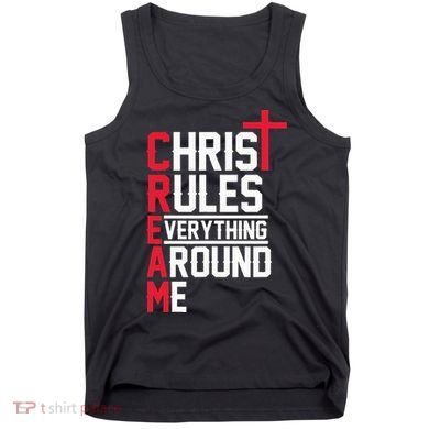 Hiphop Rap Music Cream Christ Rules Everything Around Me Tank Top