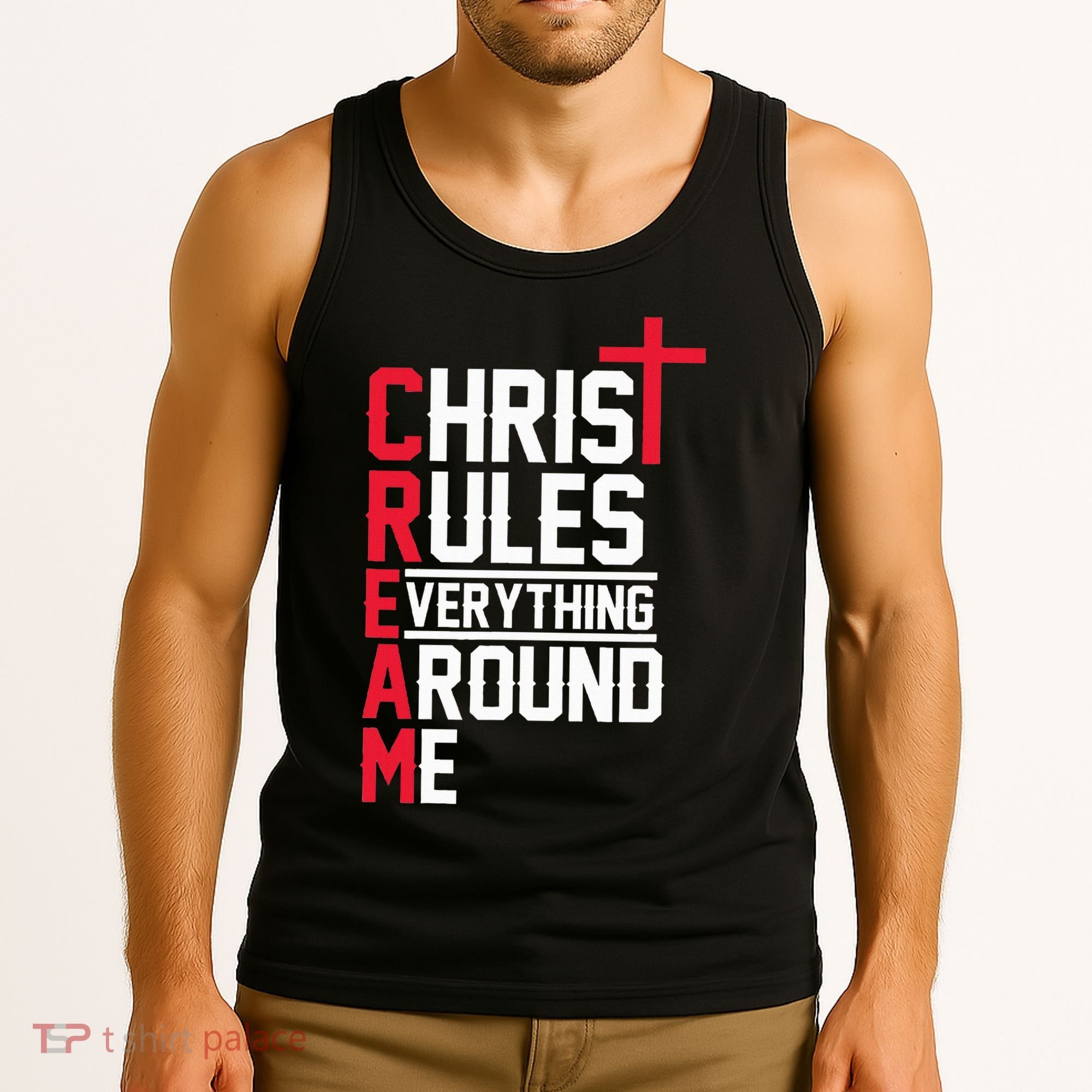 Hiphop Rap Music Cream Christ Rules Everything Around Me Tank Top