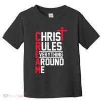 Hiphop Rap Music Cream Christ Rules Everything Around Me Toddler T-Shirt thumb 0