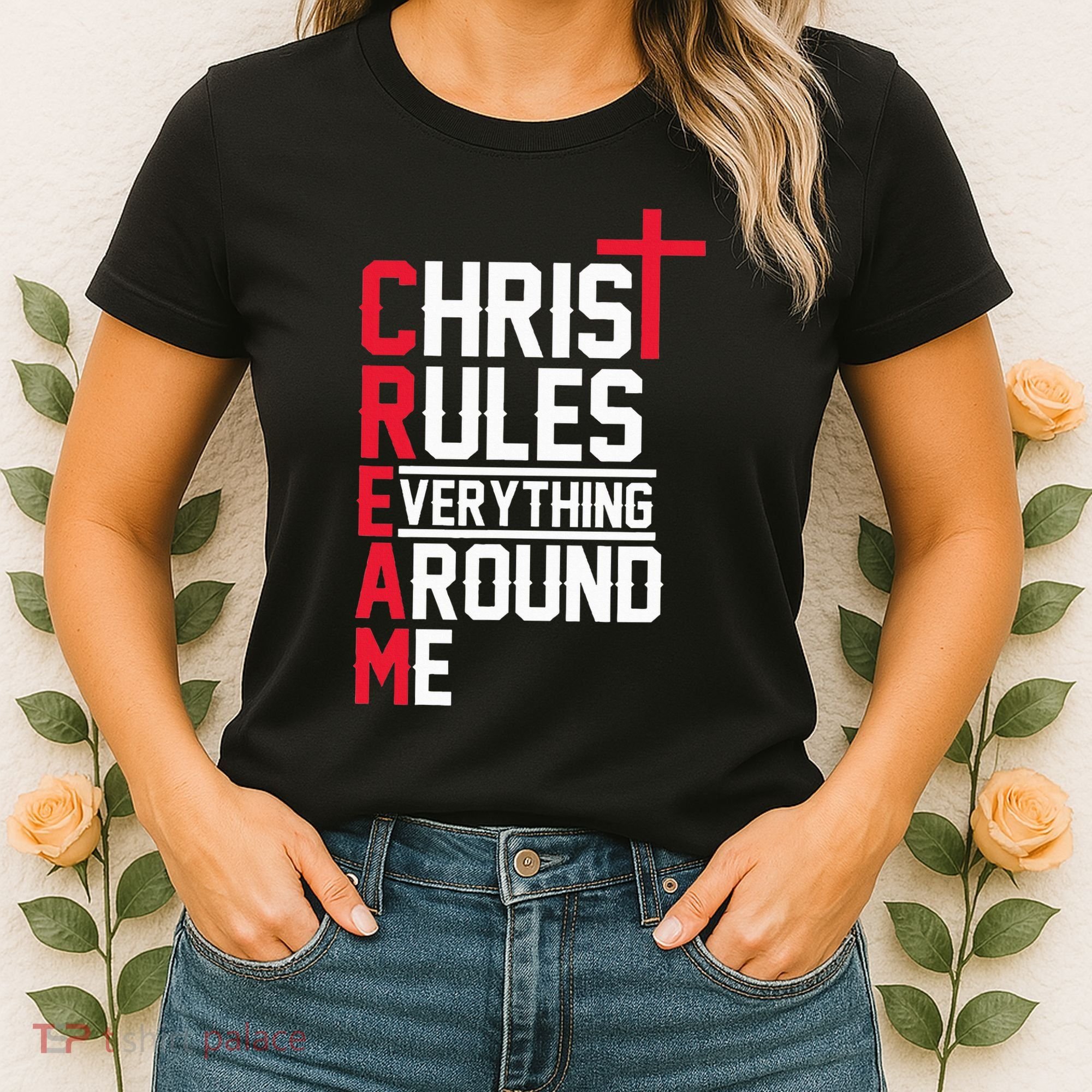 Hiphop Rap Music Cream Christ Rules Everything Around Me Women's T-Shirt