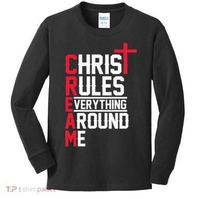 Hiphop Rap Music Cream Christ Rules Everything Around Me Kids Long Sleeve Shirt