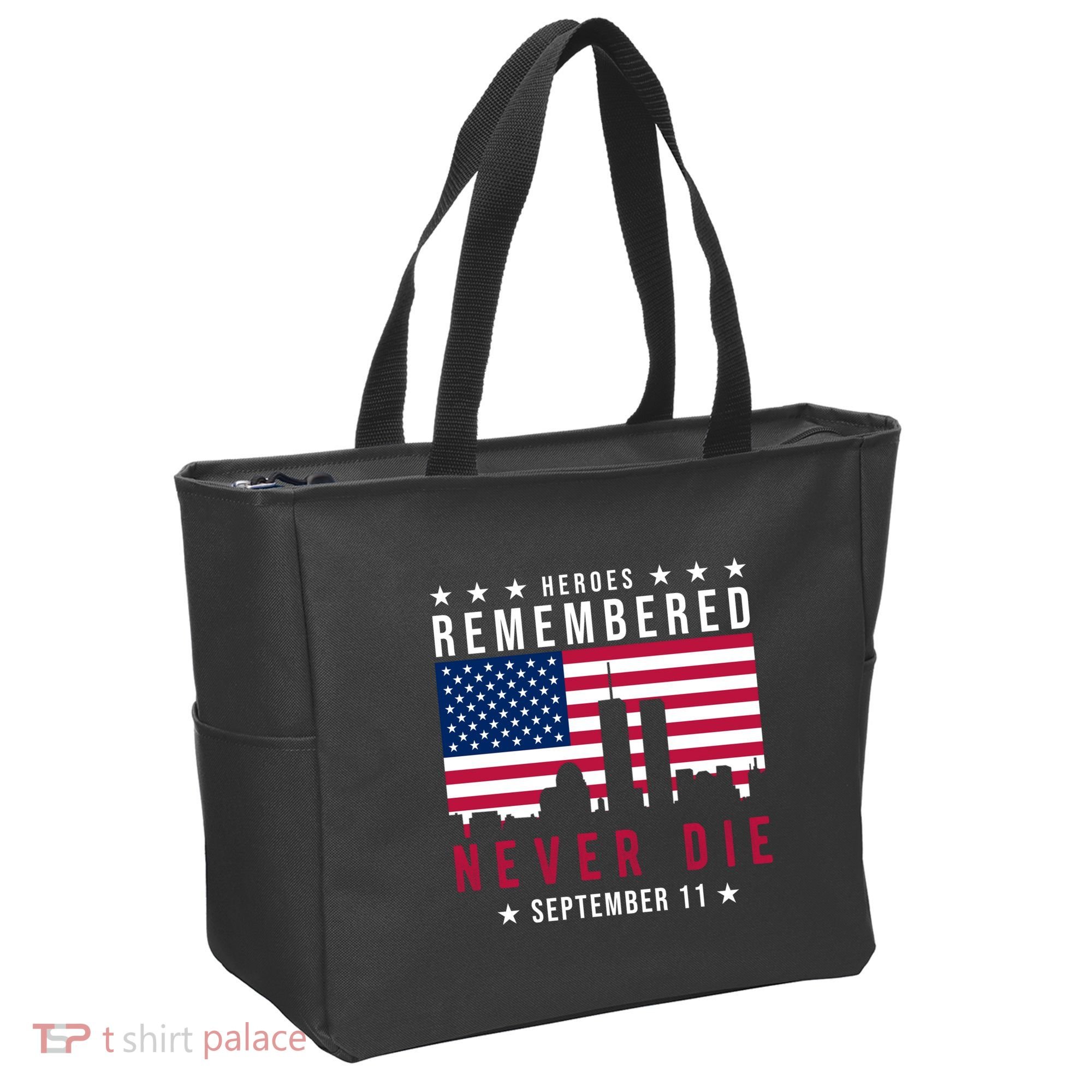 Heroes Remembered Never Die 911 American Flag Tote Bag