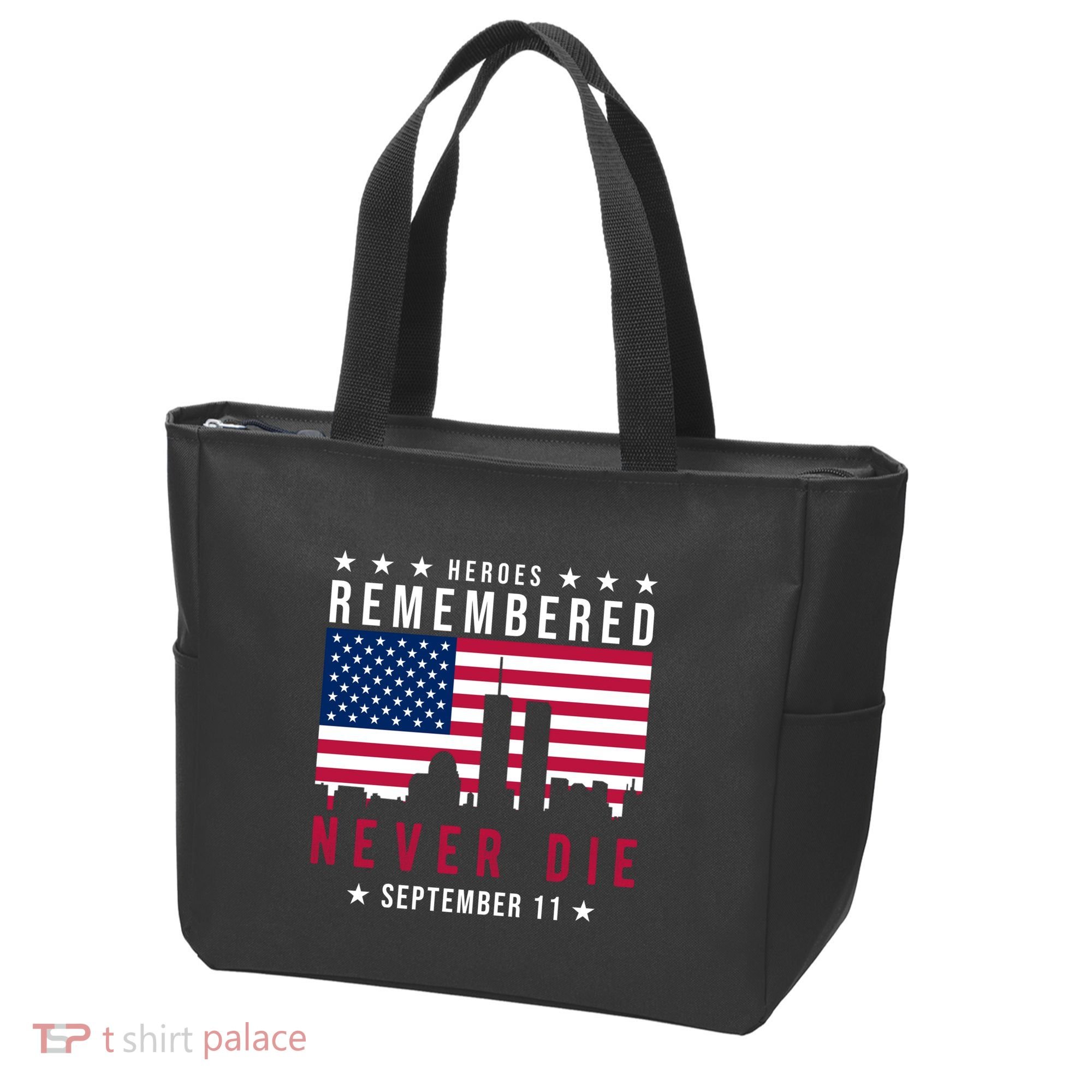 Heroes Remembered Never Die 911 American Flag Tote Bag