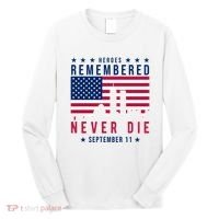 Heroes Remembered Never Die 911 American Flag Long Sleeve Shirt thumb 0