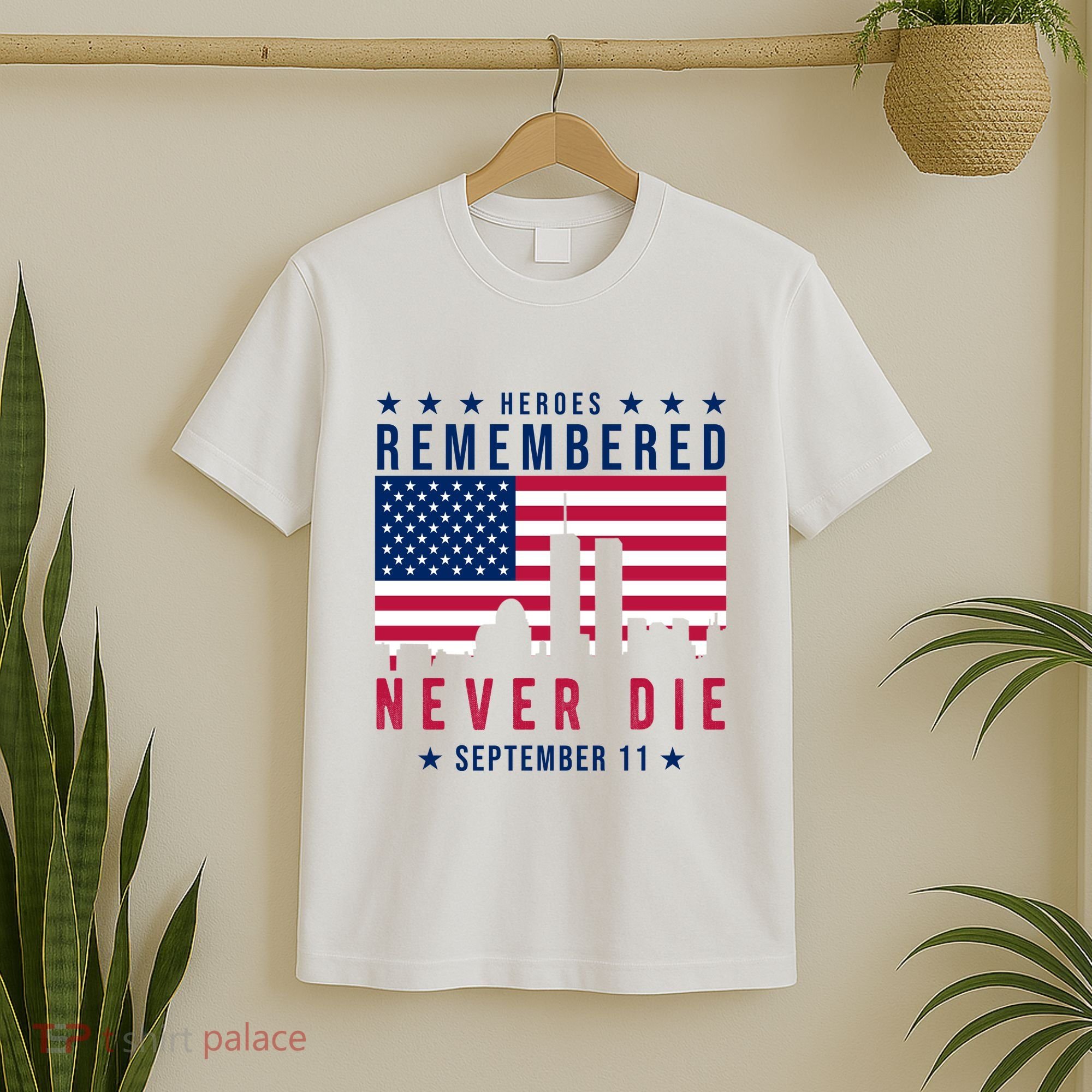 Heroes Remembered Never Die 911 American Flag T-Shirt
