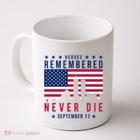 Heroes Remembered Never Die 911 American Flag Coffee Mug thumb 0