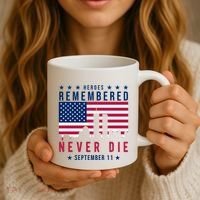 Heroes Remembered Never Die 911 American Flag Coffee Mug thumb 3