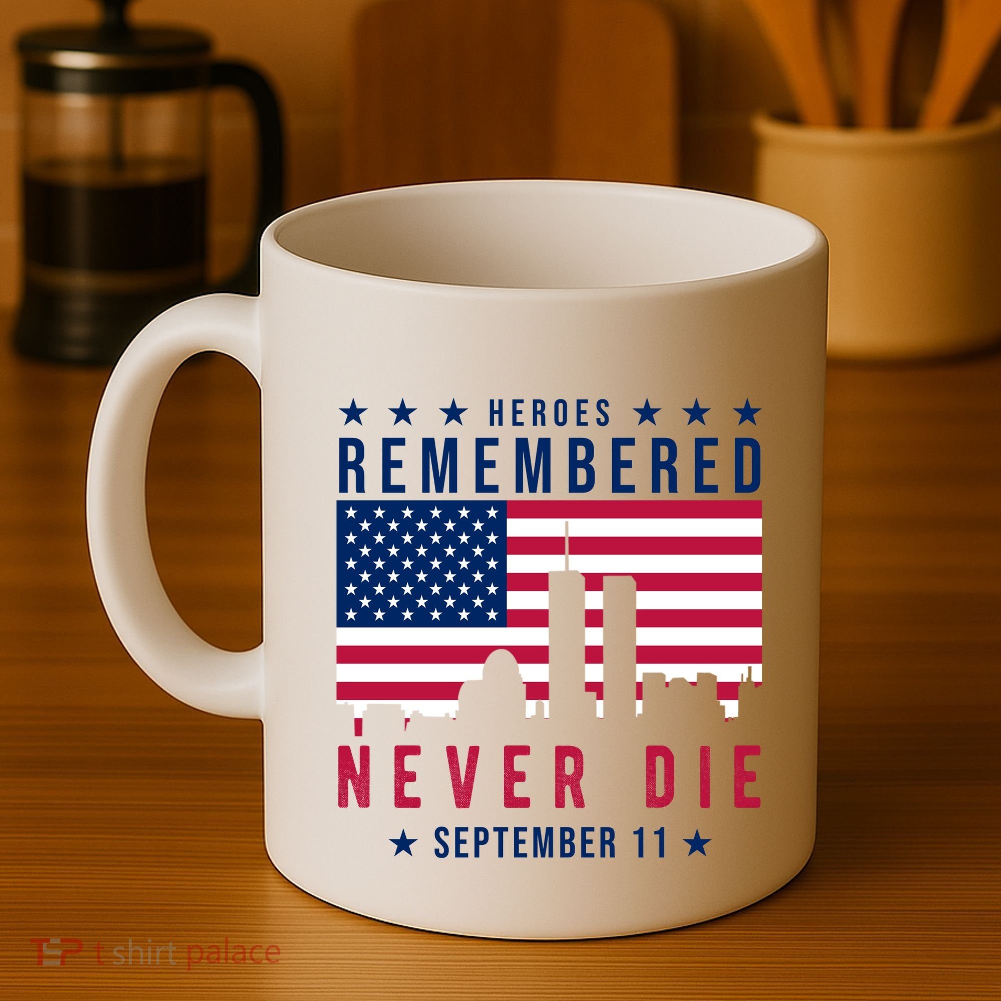 Heroes Remembered Never Die 911 American Flag Coffee Mug