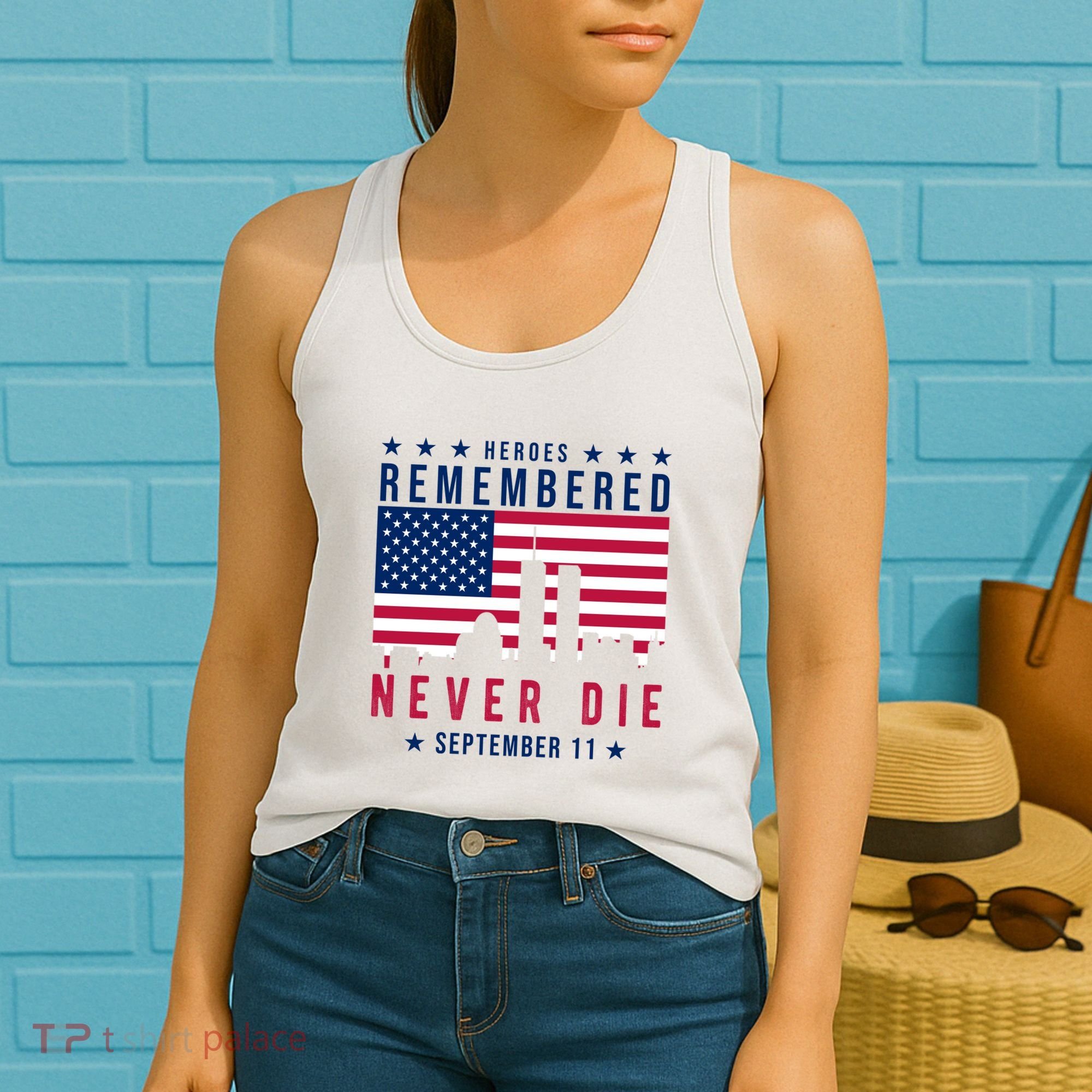 Heroes Remembered Never Die 911 American Flag Women's Tank Top