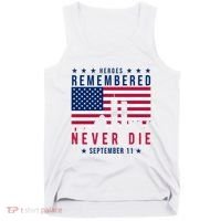 Heroes Remembered Never Die 911 American Flag Tank Top thumb 0