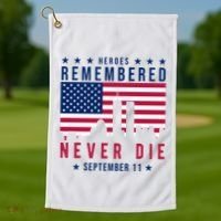 Heroes Remembered Never Die 911 American Flag Golf Towel thumb 1