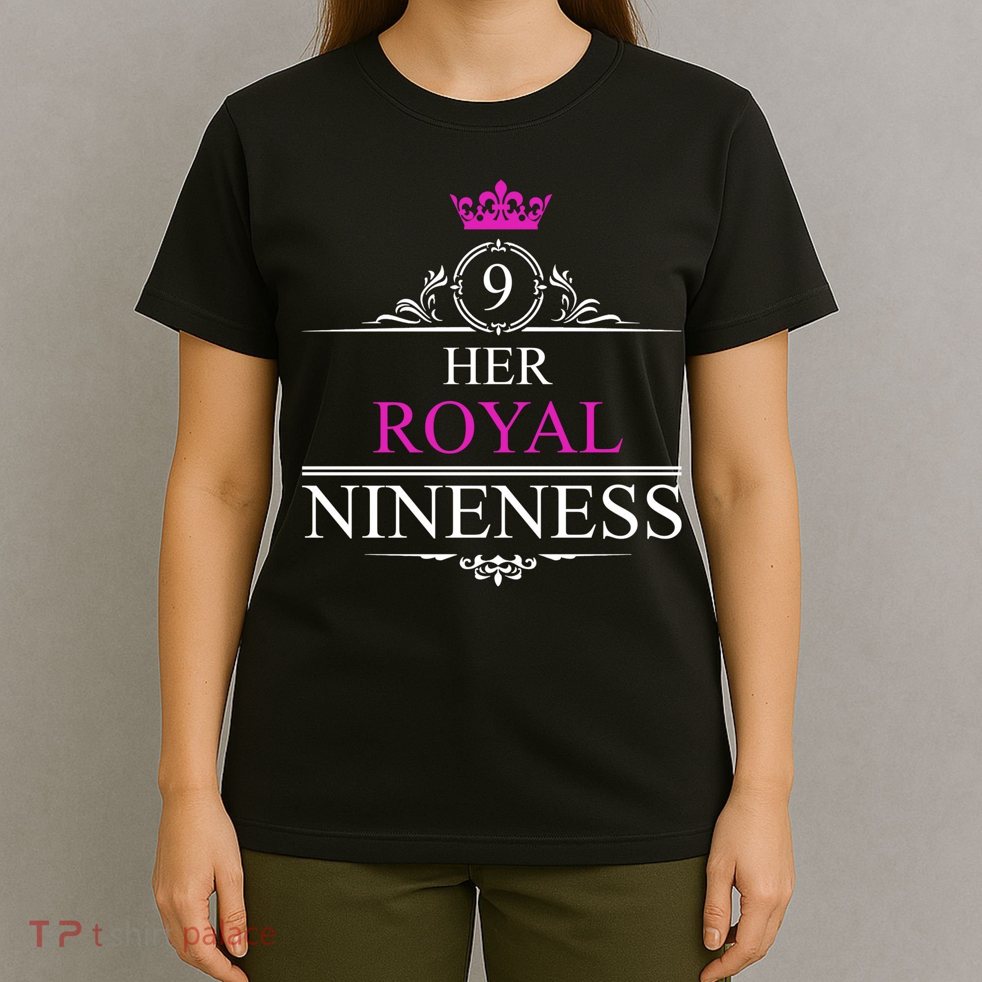 Her Royal Nineness 9th Birthday Nine Year Old Girl T-Shirt