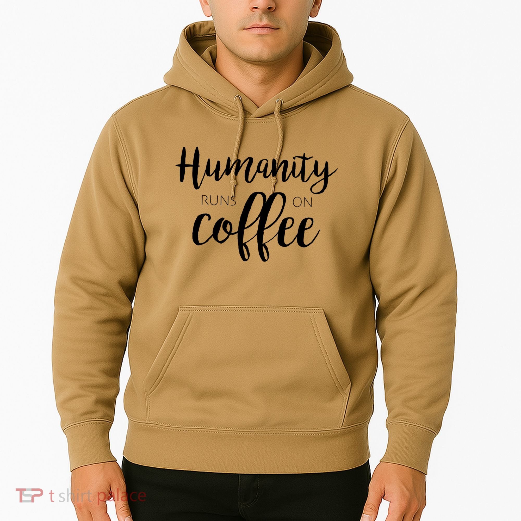 Humanity Runs On Coffee Hoodie
