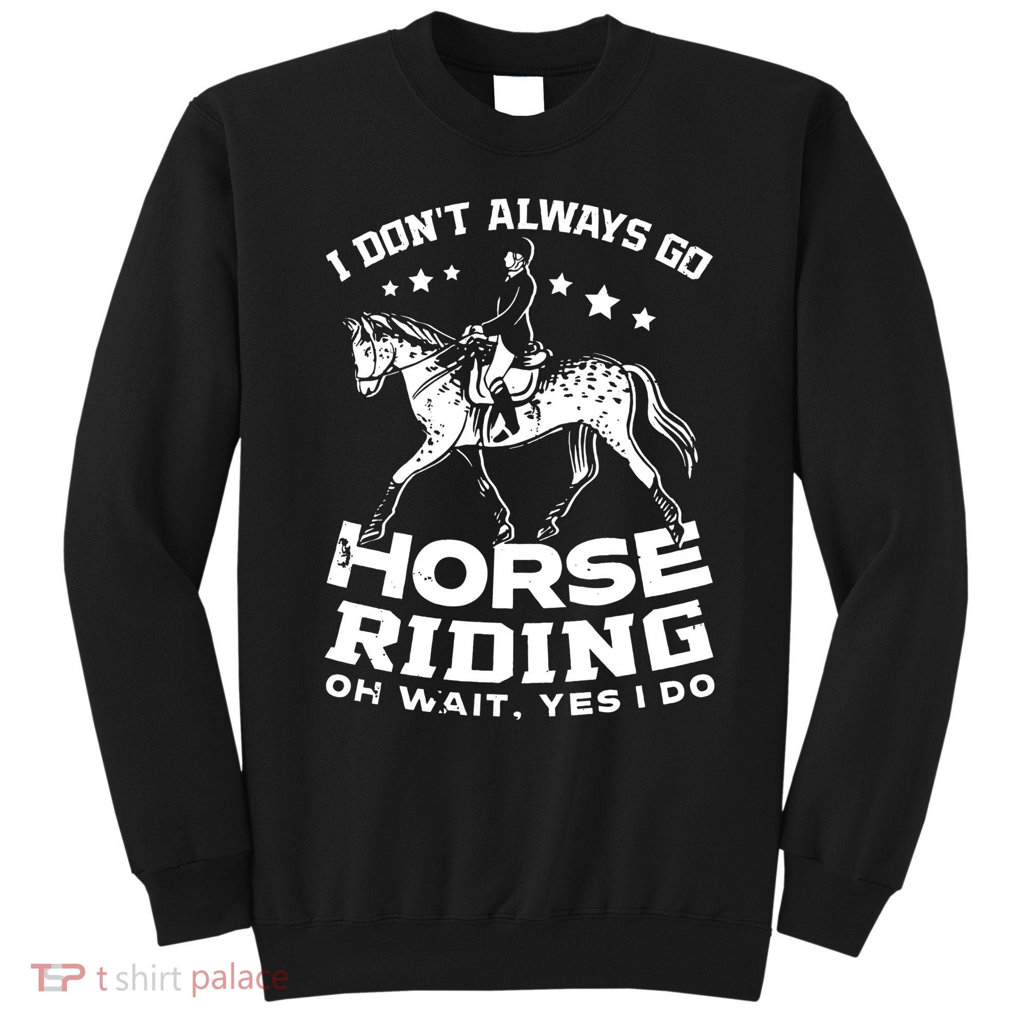 Horse Riding Owner Outfit Equestrian Horse Lover Sweatshirt