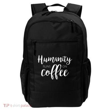 Humanity Runs On Coffee Backpack