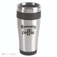 Humanity Runs On Coffee 16oz Travel Tumbler thumb 0