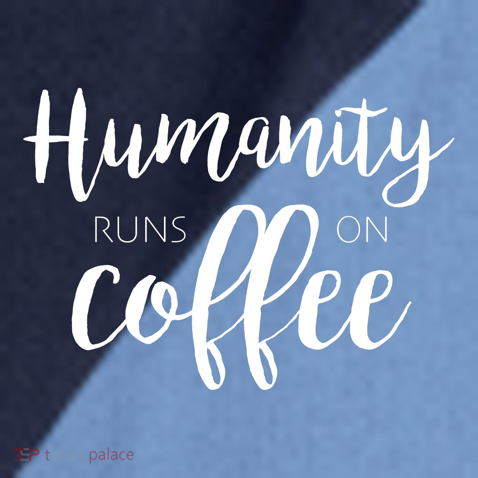 Humanity Runs On Coffee Raglan Baseball Sleeve Shirt