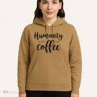 Humanity Runs On Coffee Hoodie thumb 5