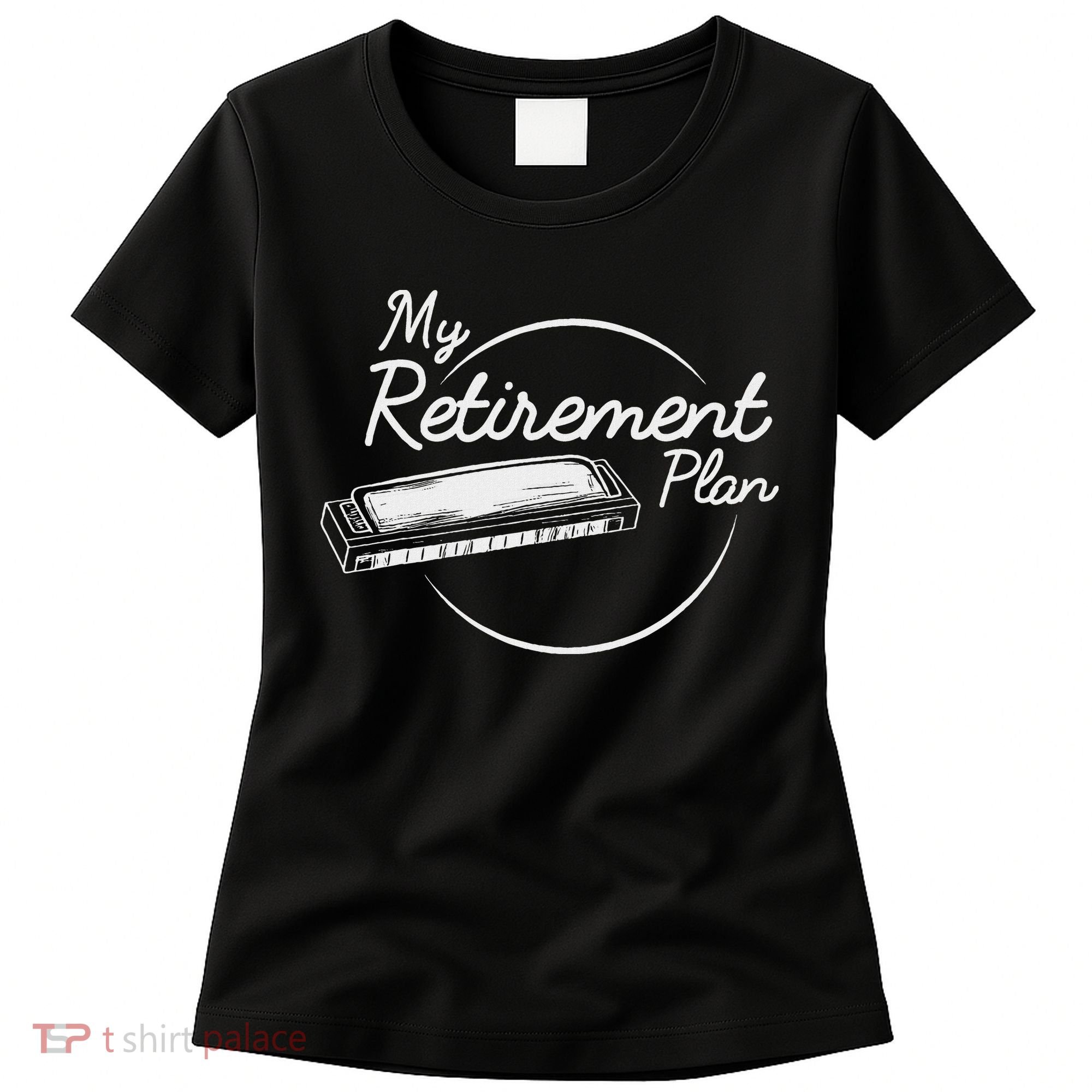 Harmonica Retirement Plan I Mouth Organ Gift Women's T-Shirt