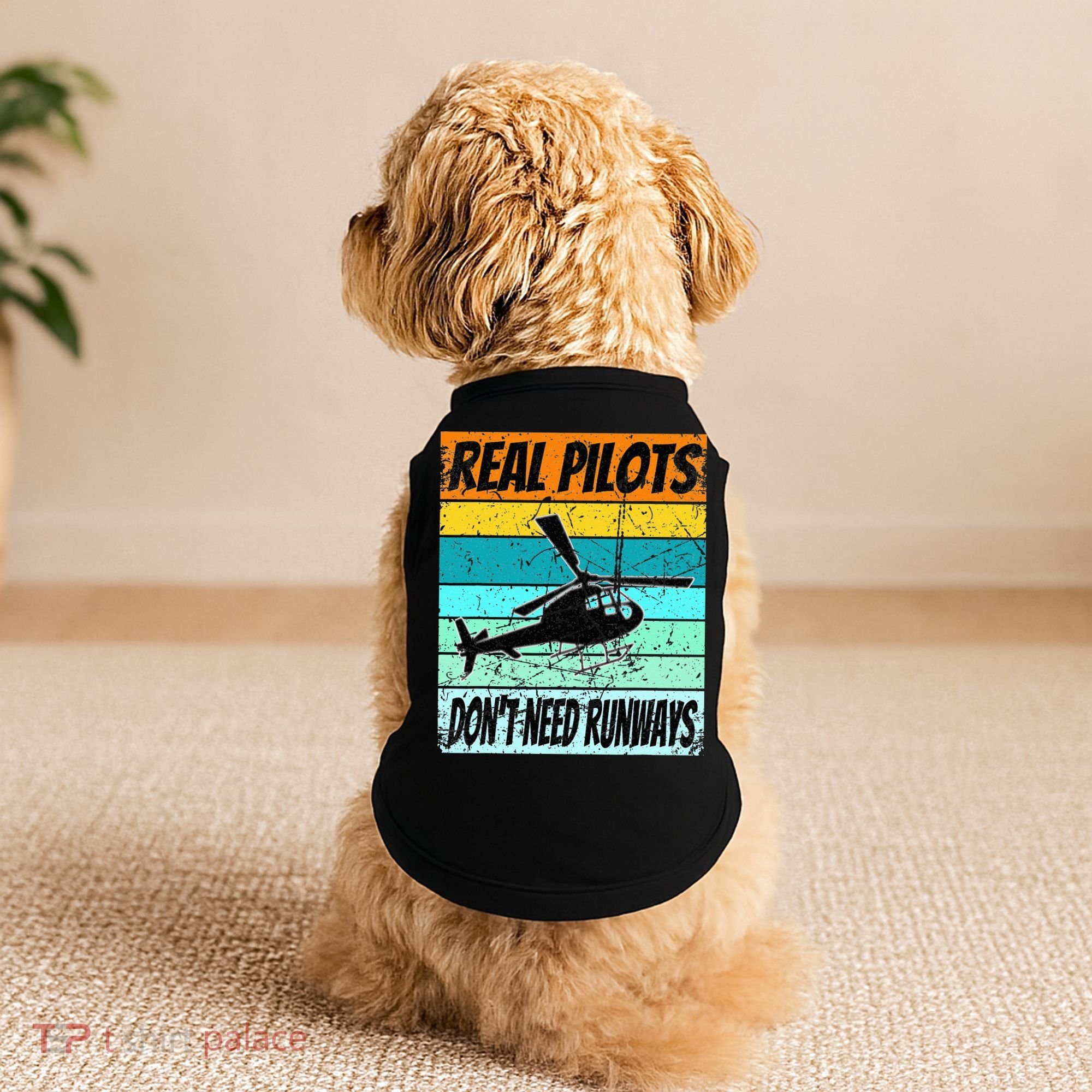 Helicopter Real Pilots Dont Need Runways Doggie Tank