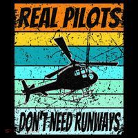 Helicopter Real Pilots Dont Need Runways Hoodie thumb 7