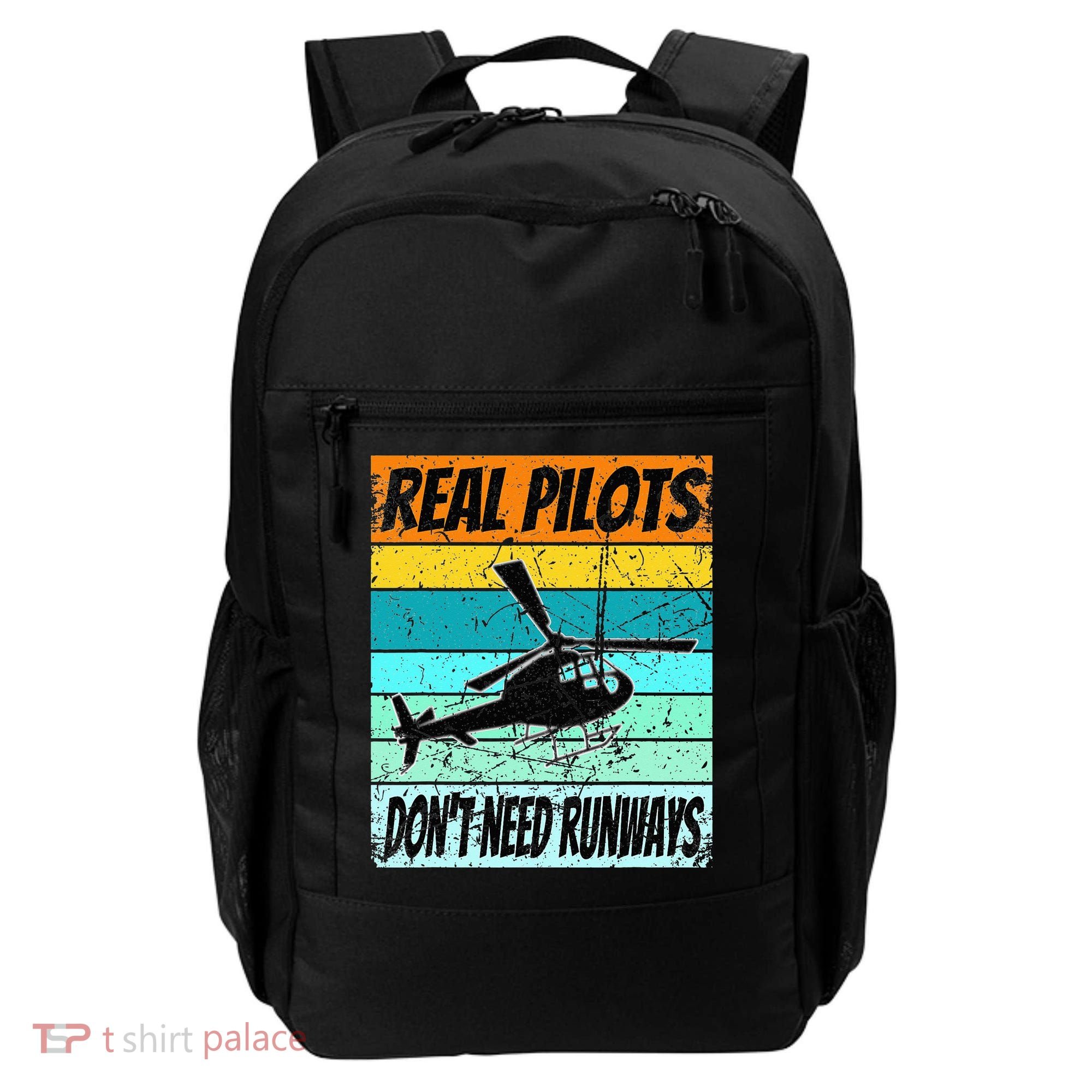 Helicopter Real Pilots Dont Need Runways Backpack