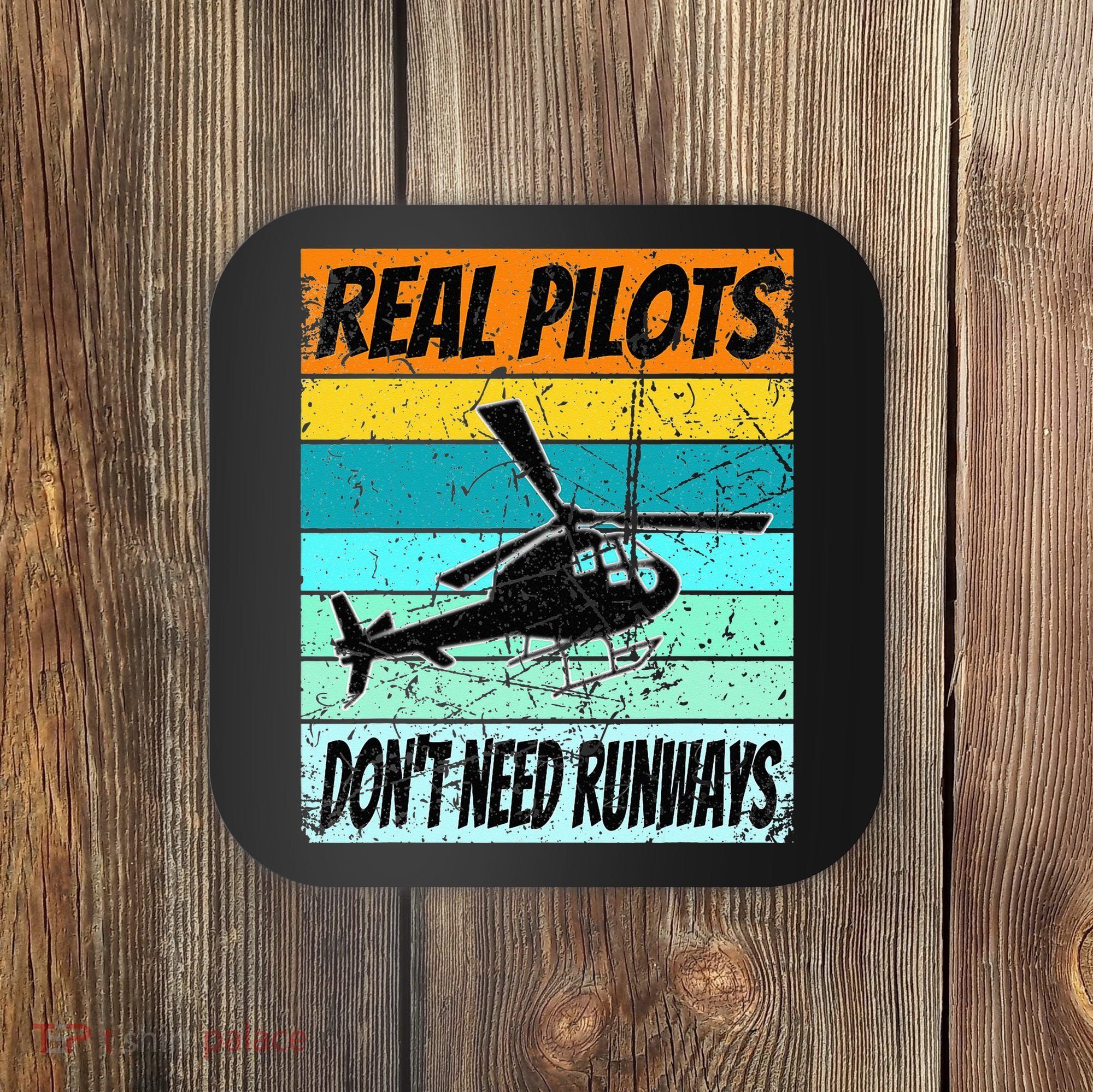 Helicopter Real Pilots Dont Need Runways Coaster