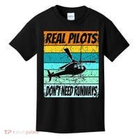 Helicopter Real Pilots Dont Need Runways Kids T-Shirt thumb 0