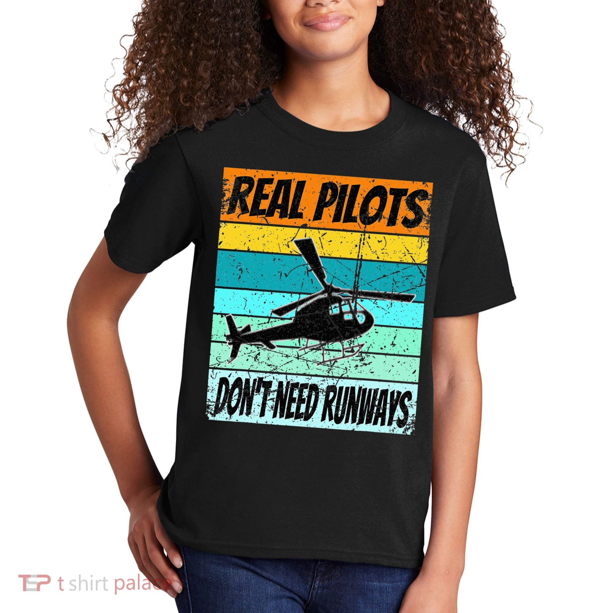 Helicopter Real Pilots Dont Need Runways Kids T-Shirt