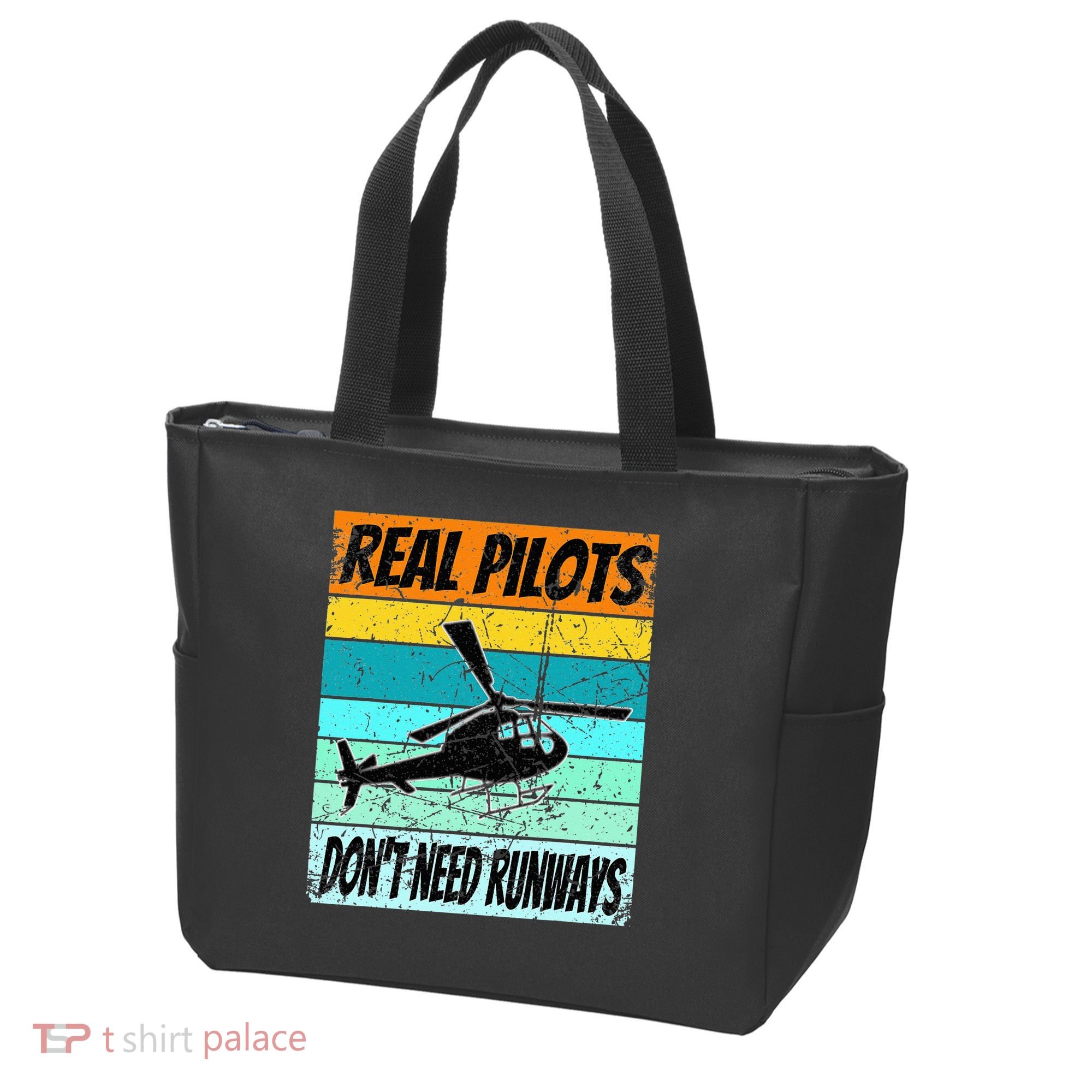 Helicopter Real Pilots Dont Need Runways Tote Bag