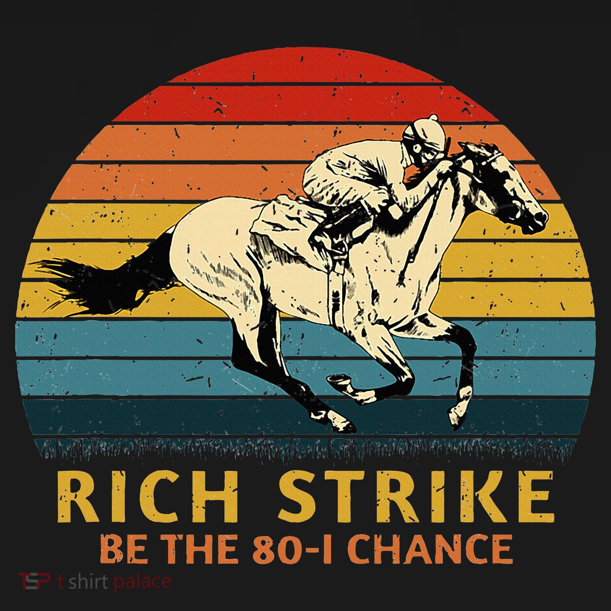 Horse Racing Rich Strike Be The 801 Chance Derby Winner Sweatshirt
