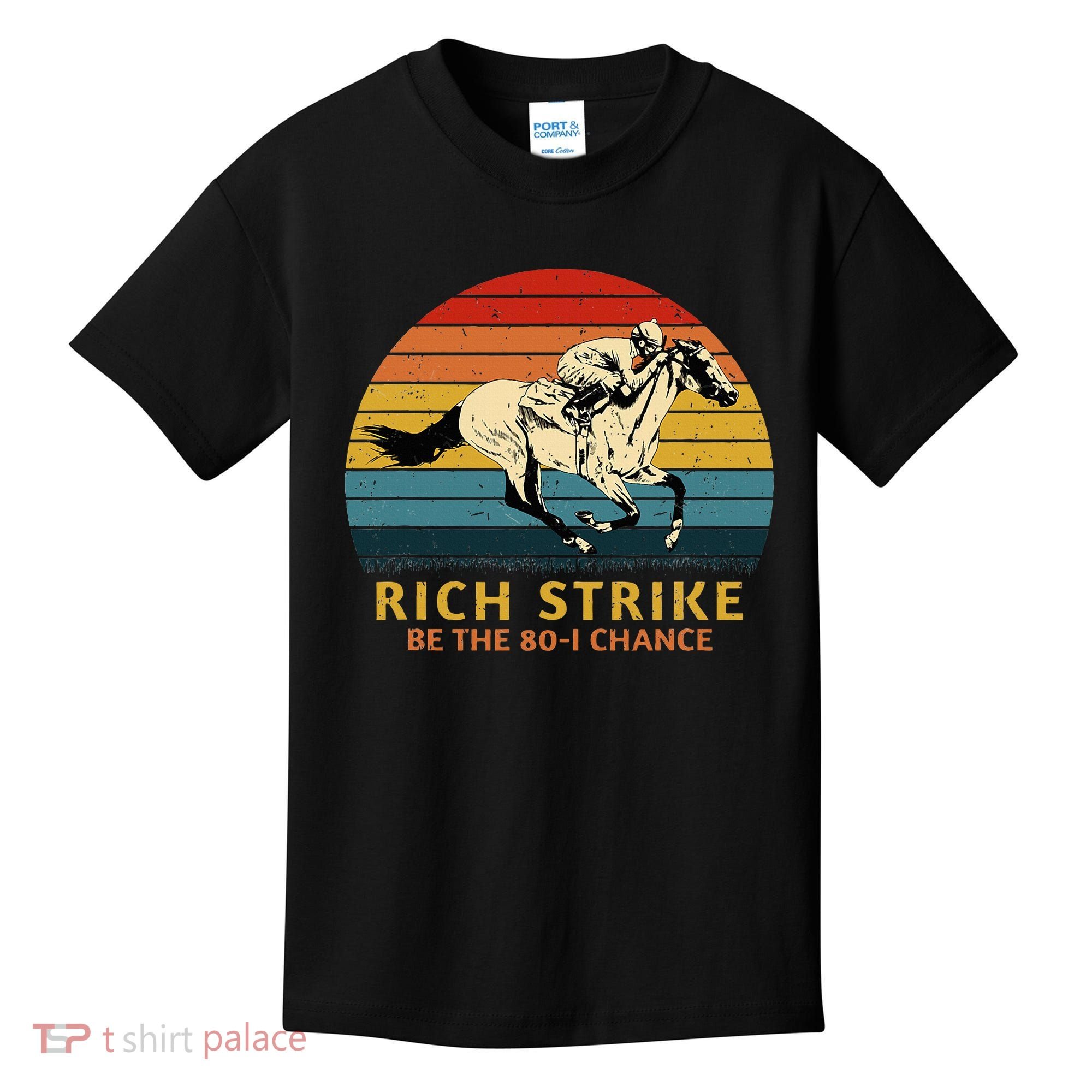 Horse Racing Rich Strike Be The 801 Chance Derby Winner Kids T-Shirt