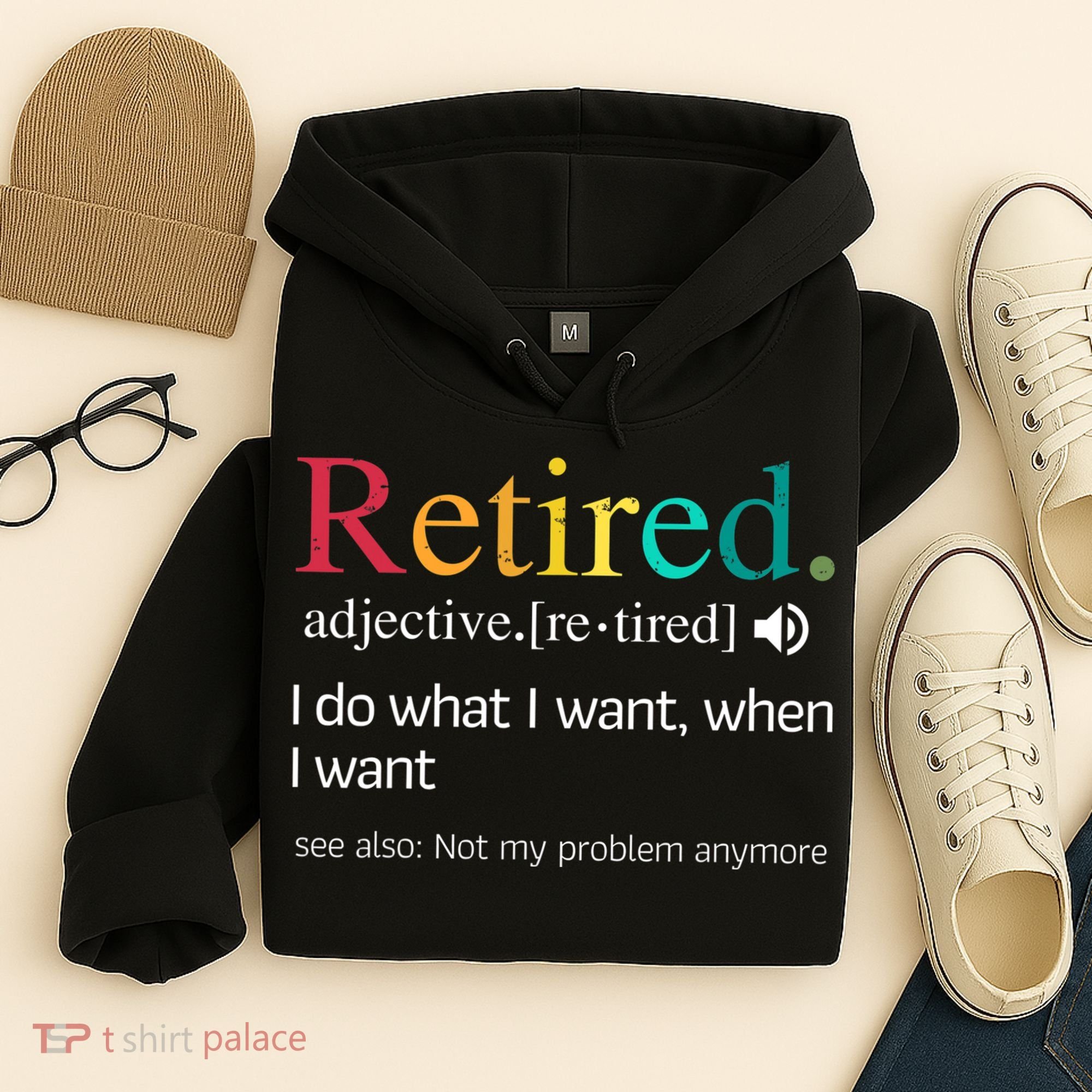 Hilarious Retirement Saying Funny Retire Quote Hoodie