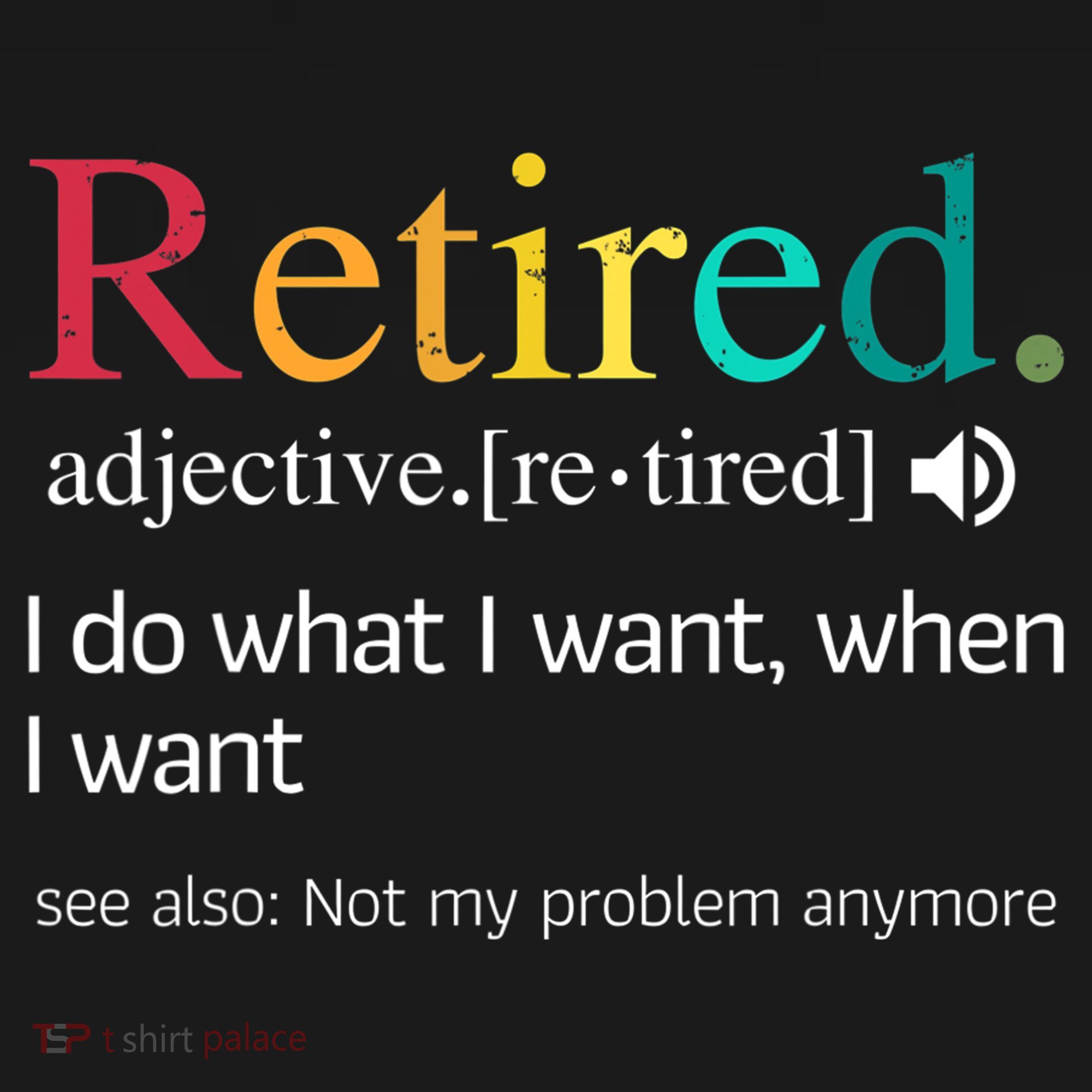 Hilarious Retirement Saying Funny Retire Quote Women's Tank Top